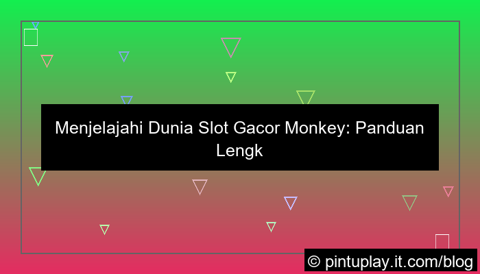 slot gacor monkey