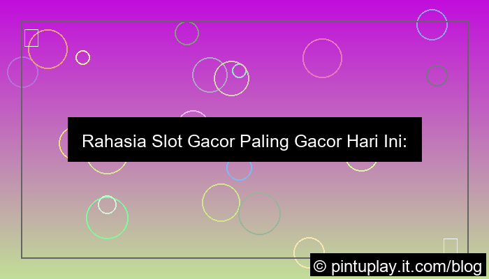 ilustrasi slot gacor paling gacor hari ini