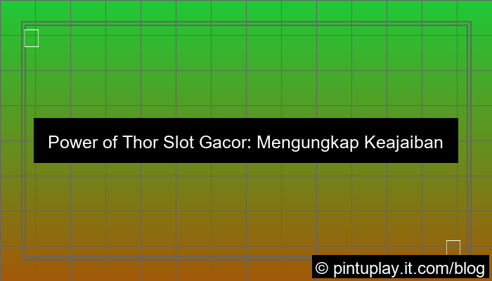 slot gacor power of thor