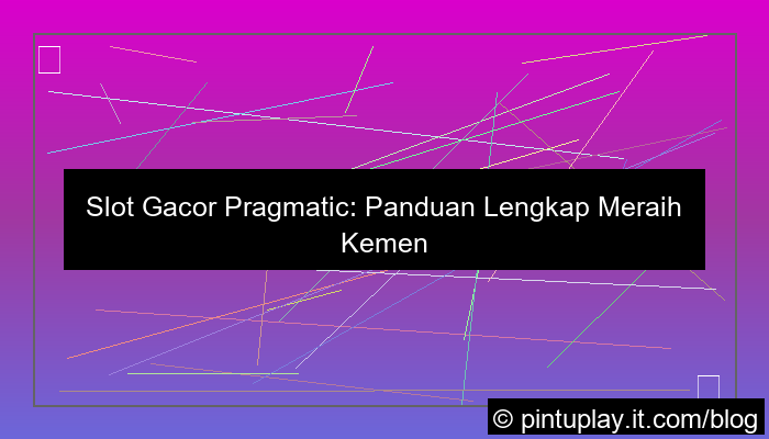 slot gacor pragmatic