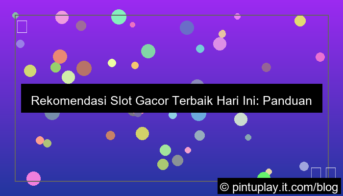 visual slot gacor rekomendasi