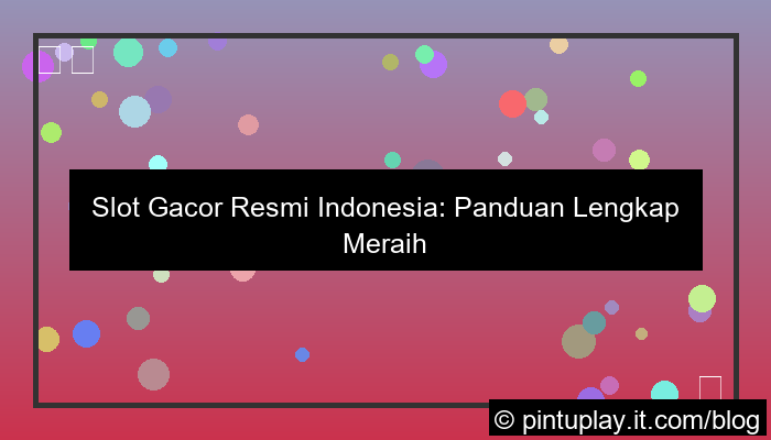 slot gacor resmi indonesia