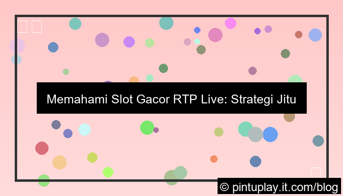 slot gacor rtp live