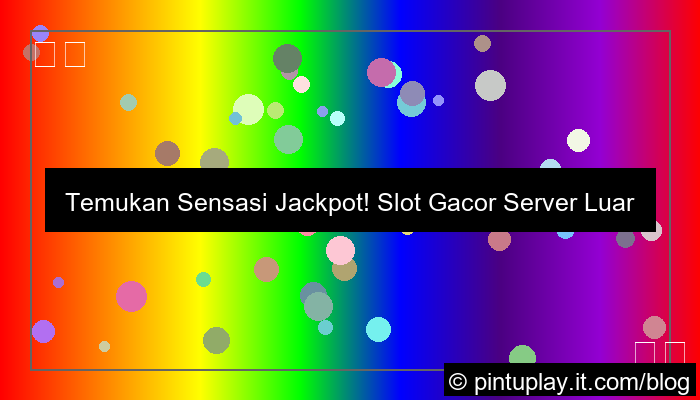 grafik slot gacor server luar negeri