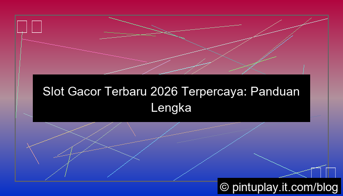 grafik slot gacor terbaru 2026 terpercaya