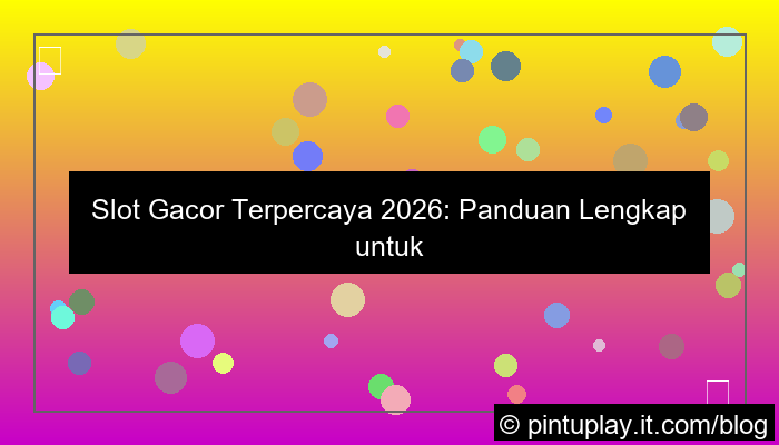 slot gacor terpercaya 2026