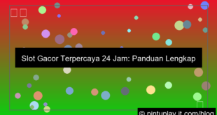 desain slot gacor terpercaya 24 jam
