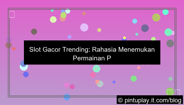 grafik slot gacor trending