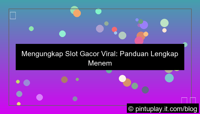 slot gacor viral