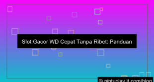 slot gacor wd cepat tanpa ribet