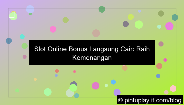 ilustrasi slot online bonus langsung cair