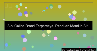 slot online brand terpercaya