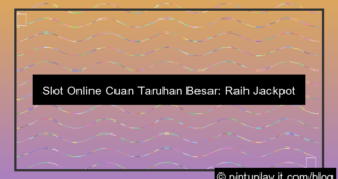 slot online cuan taruhan besar