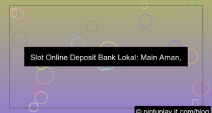 slot online deposit bank lokal