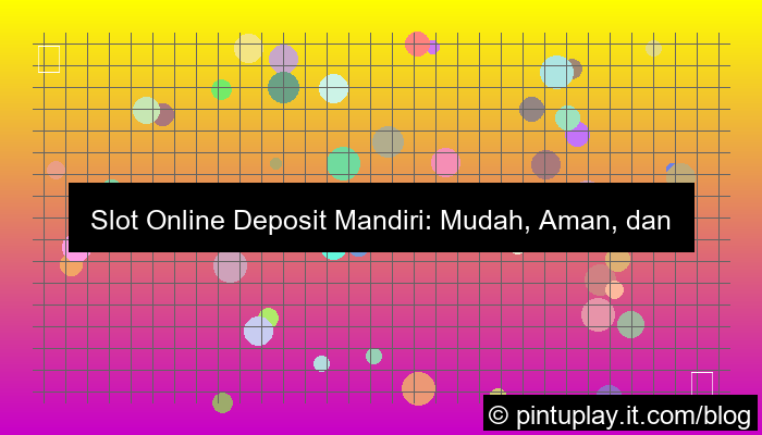 gambar slot online deposit mandiri
