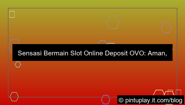 gambar slot online deposit ovo