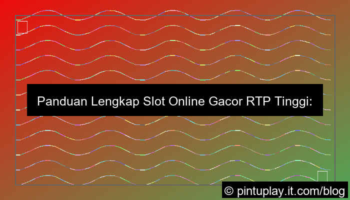 slot online gacor rtp tinggi