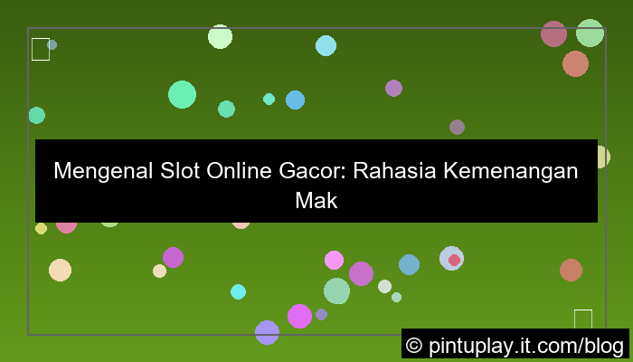 desain slot online game paling gacor