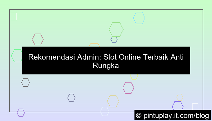 slot online game rekomendasi admin
