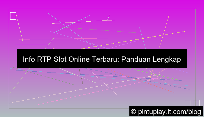 desain slot online info rtp terbaru