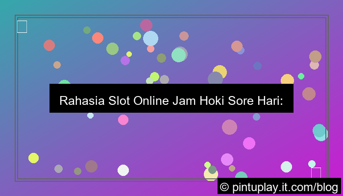 grafik slot online jam hoki sore hari