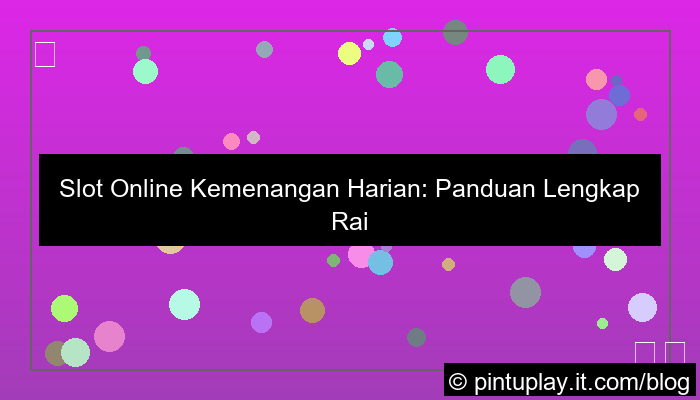 slot online kemenangan harian