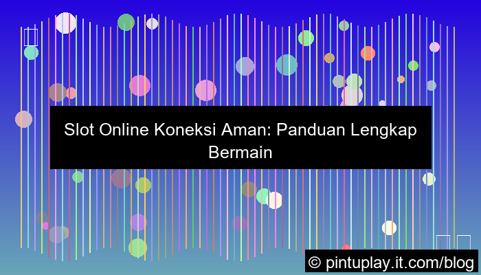 slot online koneksi aman