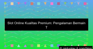 slot online kualitas premium