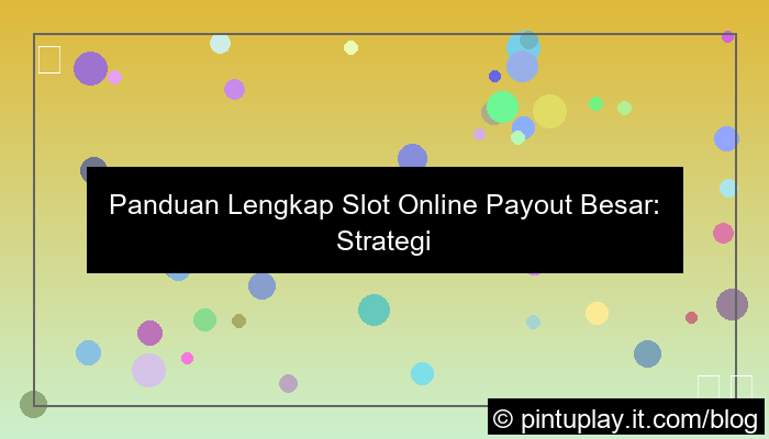 slot online payout besar