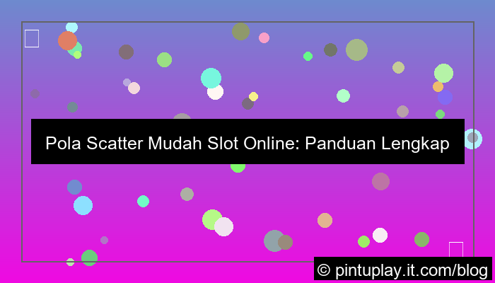 gambar slot online pola scatter mudah