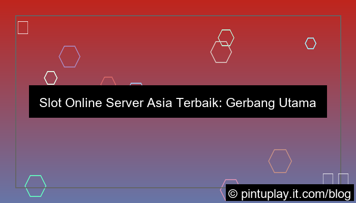 grafik slot online server asia terbaik