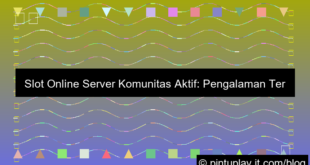 ilustrasi slot online server komunitas aktif