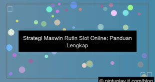 slot online strategi maxwin rutin
