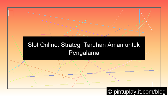 slot online strategi taruhan aman