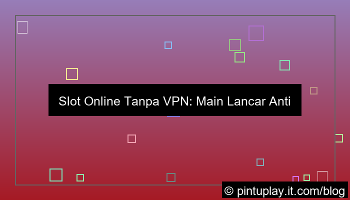 gambar slot online tanpa vpn