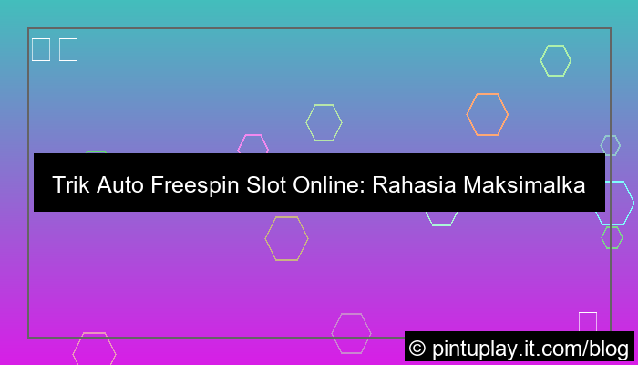 grafik slot online trik auto freespin