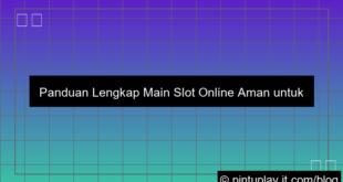 slot online tutorial pemula aman