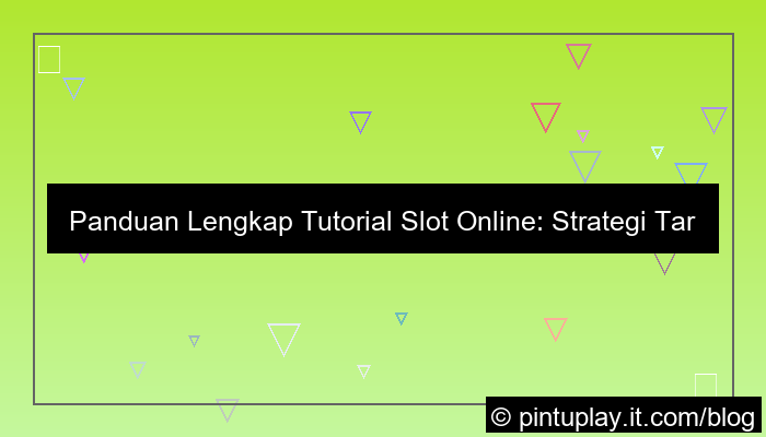 gambar slot online tutorial taruhan besar