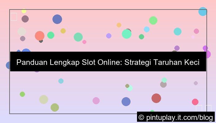 slot online tutorial taruhan kecil