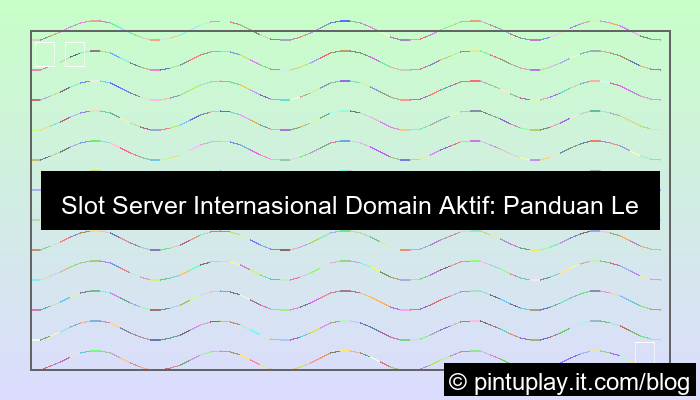 desain slot server internasional domain aktif