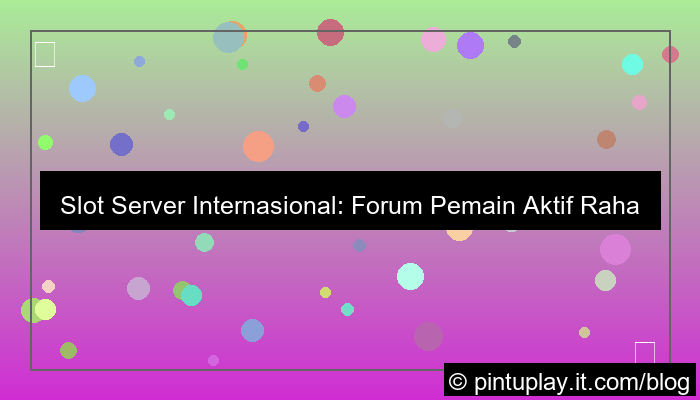 visual slot server internasional forum pemain aktif