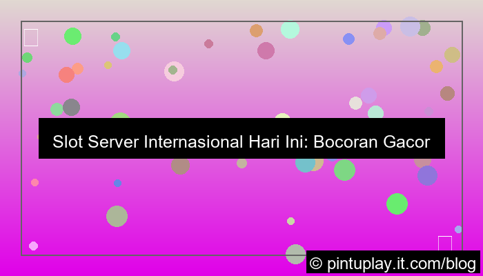 slot server internasional hari ini