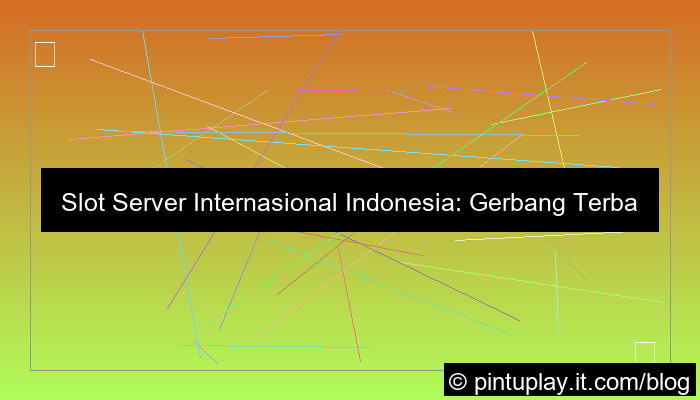 grafik slot server internasional indonesia
