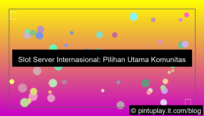 desain slot server internasional komunitas asia