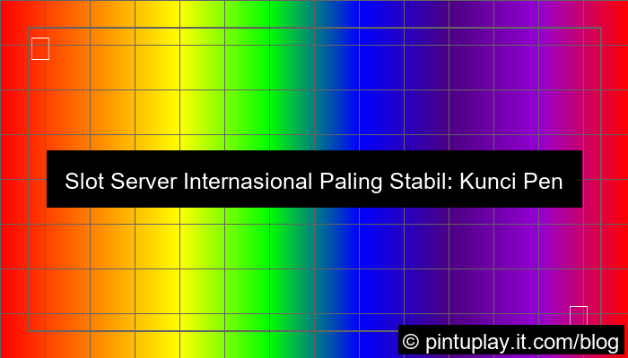 desain slot server internasional paling stabil