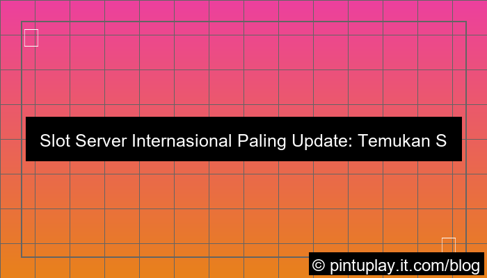visual slot server internasional paling update