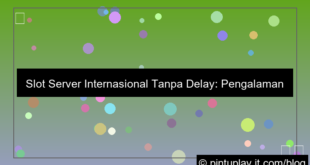 grafik slot server internasional tanpa delay