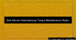 slot server internasional tanpa maintenance rutin