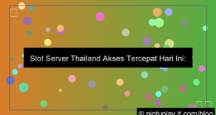 slot server thailand akses tercepat hari ini