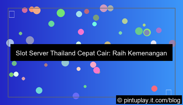 ilustrasi slot server thailand cepat cair